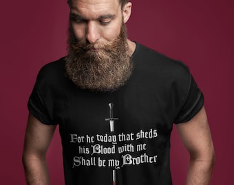 St. Crispin's Day - Henry V, Brotherhood unisex t-shirt
