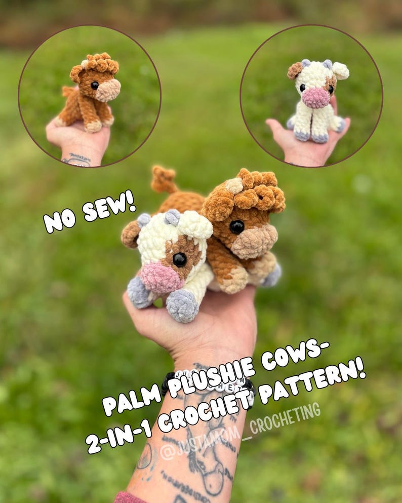 May include: A handmade crochet cow plushie in shades of brown, white, pink, and gray. The image includes the text "NO SEW!" and "PALM PLUSHIE COWS - 2-IN-1 CROCHET PATTERN!" The plushie is held in a hand against a blurred green background.