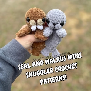 May include: A crocheted seal and walrus snuggle toy pattern. The seal is brown and the walrus is gray. The pattern is available for purchase on Etsy.