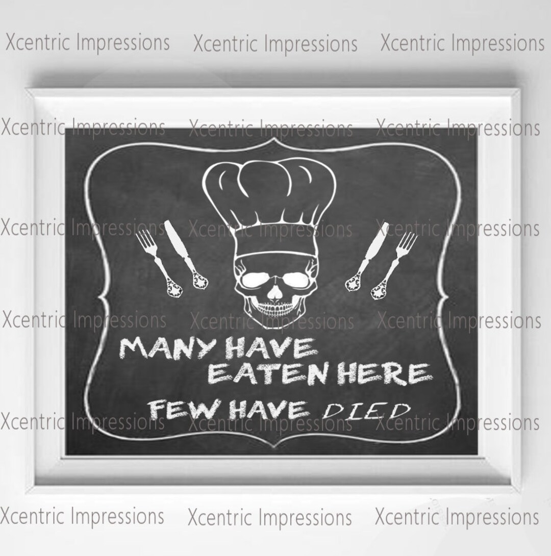 Digital Print Many Have Eaten Here Few Have Died, Skull Print, Skull  Digital Print, Kitchen Skull Print, Home Decor Digital Print, Print - Etsy, image size:1080x1090
