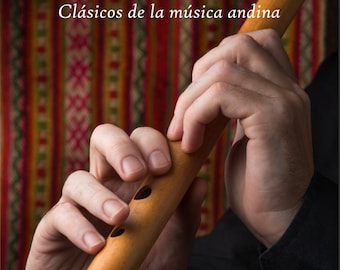 Melodías para Quena - Clásicos de la Música Andina (partitura de Quena)