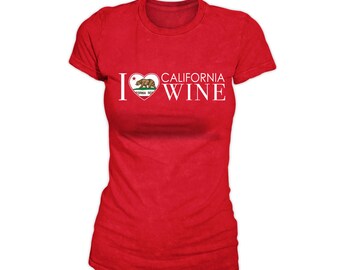 Women's I Love California Wine Shirt