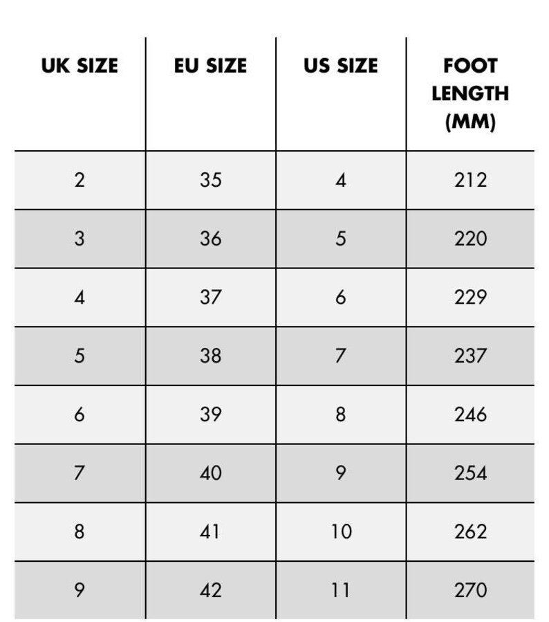 May include: A shoe size conversion chart with UK, EU, and US sizes, along with corresponding foot lengths in millimeters. Sizes range from UK size 2 (US size 4, EU size 35, 212mm) to UK size 9 (US size 11, EU size 42, 270mm).