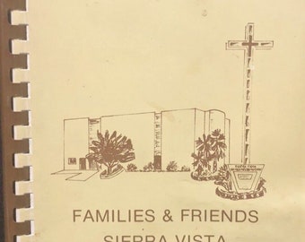 Favorite Recipes Families Friends Sierra Vista Presbyterian Church 1982 Cookbook