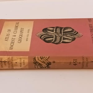 1948 Everyman's Library No. 451 Atlas of Ancient & Classical Geography ...
