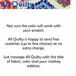 May include: The image features the text "All Quilty" above a colorful patchwork design. The text below offers free fabric swatches, up to five choices, at no extra charge. Message All Quilty with fabric title, color, and mailing address.