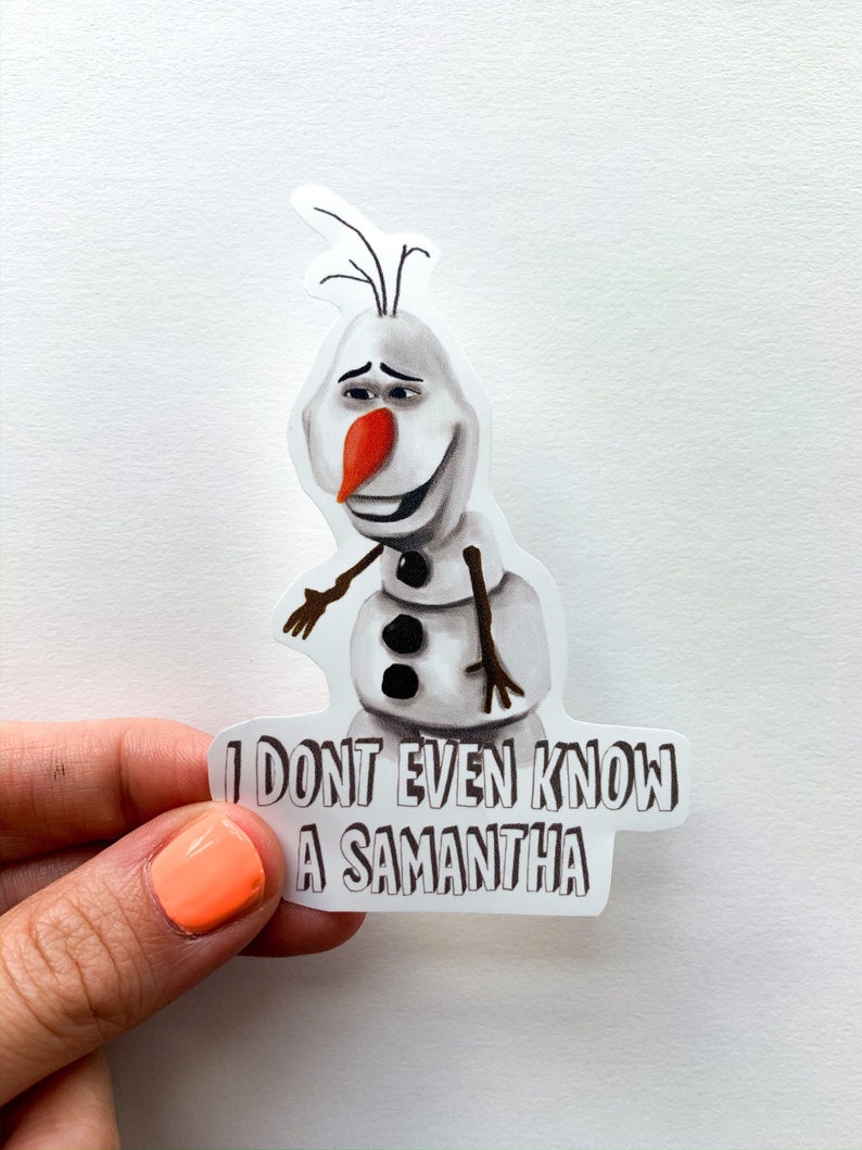 Olaf Sticker Disney Quotes Stickers Disney Sticker Frozen Etsy