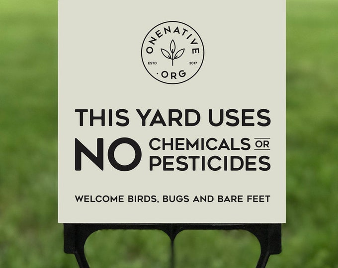 Yard Sign // No Chemicals or Pesticides Used (white) - Etsy