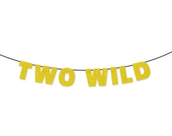 TWO WILD Glitter Banner Wall Decor Sign - Sparkly Yellow - Second Birthday Banner - 2nd Birthday Party - Jungle Party