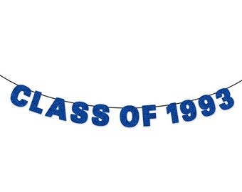 CLASS OF (year) Glitter Banner Wall Hanging - Class Reunion Banner Party Decor - High School College Reunion