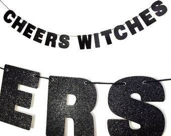 CHEERS WITCHES Glitter Banner Wall Decor Sign - Sparkly Black - Spooky Party Decoration - Halloween Party Banner - October Party