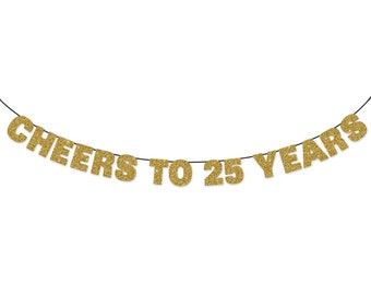 CHEERS TO x YEARS Glitter Banner Wall Hanging - Anniversary Banner Birthday Party Decor - Happy Birthday Banner - Retirement Party