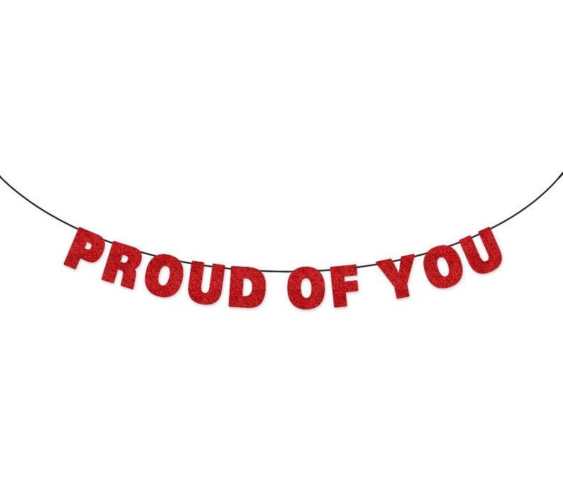 PROUD OF YOU Glitter Banner Wall Decor Sign Sparkly Red Congrats Banner You Did It image 1