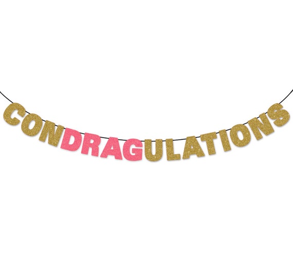 CONDRAGULATIONS Glitter Banner Wall Hanging - Party Decorations - Neon Pink and Gold Glitter - Sashay Away - Drag Party - Congratulations Il_570xn