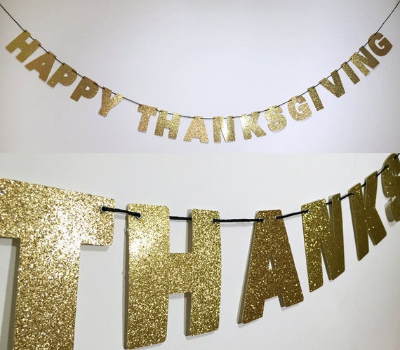 HAPPY THANKSGIVING Glitter Banner Glitter Sign Wall Decor Gold - Thanksgiving Decorations - Fall Banner - Give Thanks - Friendsgiving Il_570xn