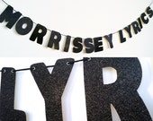 MORRISSY LYRICS Glitter Banner Wall Decoration Garland - Moz / The Smiths - Sparkly Black -  More colors available