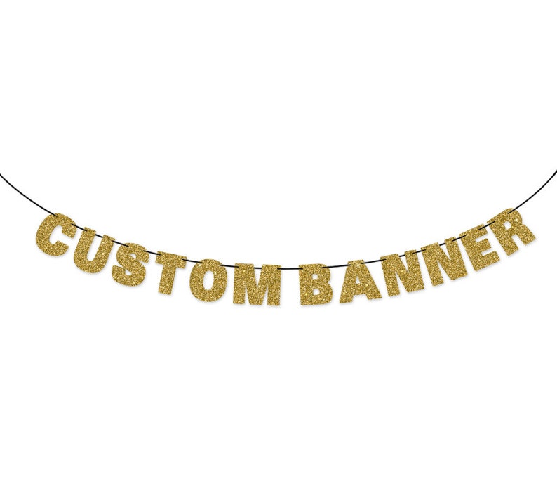 CUSTOM BANNER Glitter Letters Wall Hanging - Custom Party Decorations - Personalized Letter Bunting Garland - 4' Letters 