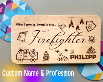 "Feuerwehrmann Frühstücksbrett mit Name & individuellem Traumjob ""When I grow up, I want to be"" , Berufliche Laufbahn , Holz mit Namen graviert."