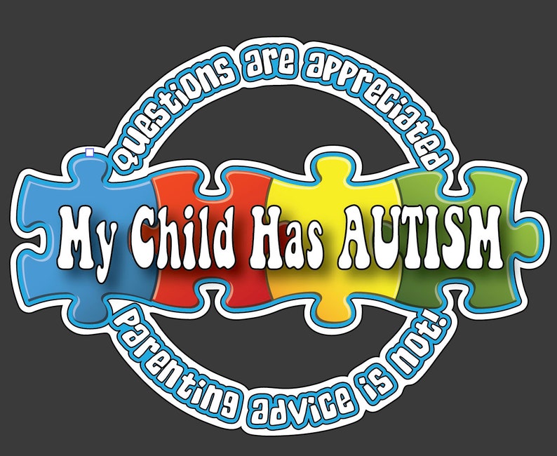 My Child Has Autism Car Truck Decal Sticker Etsy