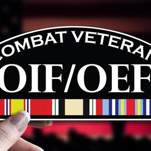 OIF/OEF Operation Iraqi Freedom Enduring Freedom Combat Veteran Die Cut Vinyl Decal Sticker