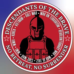 Descendants of the Brave” Military Tribute Vinyl Decal – 4” or 6” – Custom Sizes Available