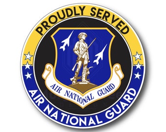 May include: A black and gold round sticker with the words "Proudly Served Air National Guard" around the edge. The center of the sticker features a blue shield with a soldier holding a rifle and the words "Air National Guard" in a scroll.
