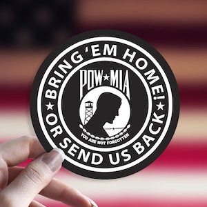 POW/MIA You Are Not Forgotten Decal Sticker 4&quot; Die Cut