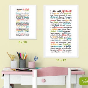 May include: Two printable art prints with colorful text that reads "I am an Artist" and lists positive attributes. The print on the left is 8x10 inches and the print on the right is 11x17 inches.