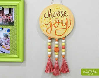 Choose Joy Wall Hanging | Hand Painted Hand Lettered Wooden Wall Art with Beads and Tassels