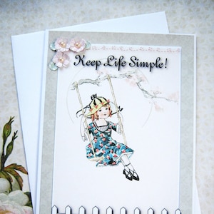 Handmade &#39;Keep Life Simple&#39; Card: Vintage Clipart, Paper Flowers