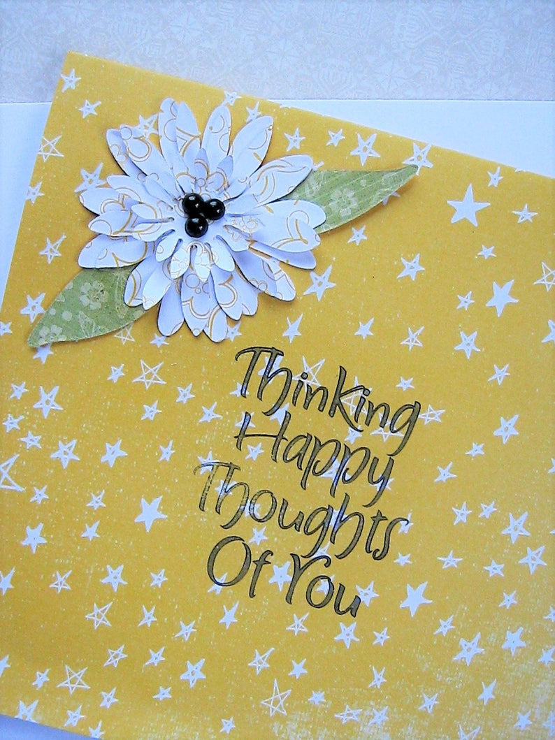Thinking Happy Thoughts Of You greeting card Friendship card Thinking of you Springtime dimensional Just because Floral card