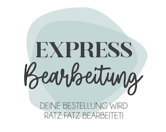 Express-Bearbeitung