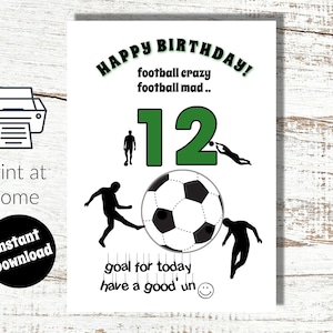 Sofortiger Download und Ausdrucken zu Hause 12. Geburtstag Karte für Fußball-Fanatiker-12 Jahre alt