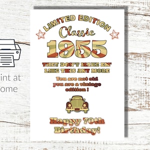 Direct downloaden en thuis afdrukken 70e verjaardagskaart Limited Edition 1955 digitale wenskaart voor man