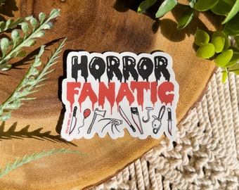 Horror Fanatic Sticker: Waterproof Matte Vinyl Decal