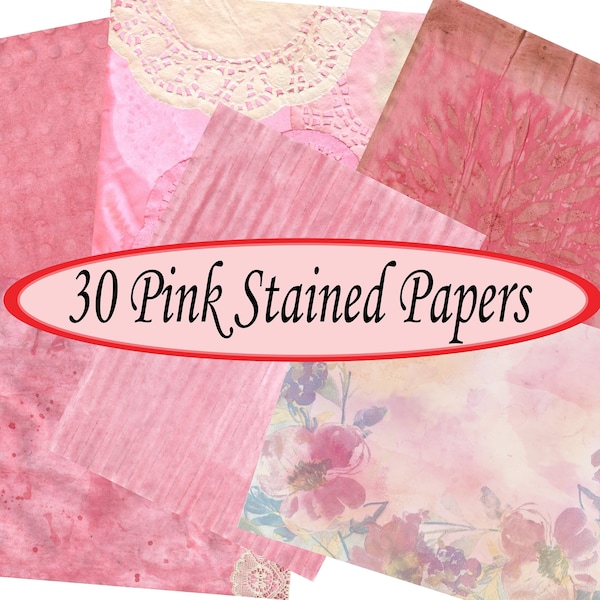 30 pink pages, grunge, pink stained pages, tea stained, printable, junk journal kit, scrapbooking, decoupage, doily pages, lace