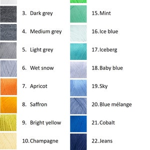 May include: A color chart of yarn samples with 24 different colors. The colors are arranged in two columns, with the numbers 1-12 on the left and 13-24 on the right. The colors include black, white, dark grey, medium grey, light grey, wet snow, apricot, saffron, bright yellow, champagne, cocoon, French lime, emerald, green apple, mint, ice blue, iceberg, baby blue, sky, blue m&eacute;lange, cobalt, jeans, azure, and sea wave.