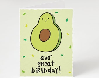 Avo' Great Birthday! Greeting Card. Funny Birthday Card. Avocado Birthday Card. Food Art Card. Funny Avocado Birthday. Avocados. Avocado Pun