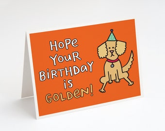 NEW! Hope Your Birthday is Golden! Greeting Card. Golden Retriever Birthday Card. Golden Doodle Birthday Card. Dog Birthday Card. Dogs. Dog.