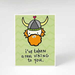 I've Taken a Real Viking to You (BOY), Greeting Card. Funny Valentine's Day. Vikings. Vikings Valentine. Beard Valentine's Day Card. Beard.