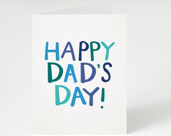 Happy Dad's Day! Greeting Card. Father's Day Card. Simple Father's Day Card. Cute Father's Day Card. Blue Father's Day Card. Dad
