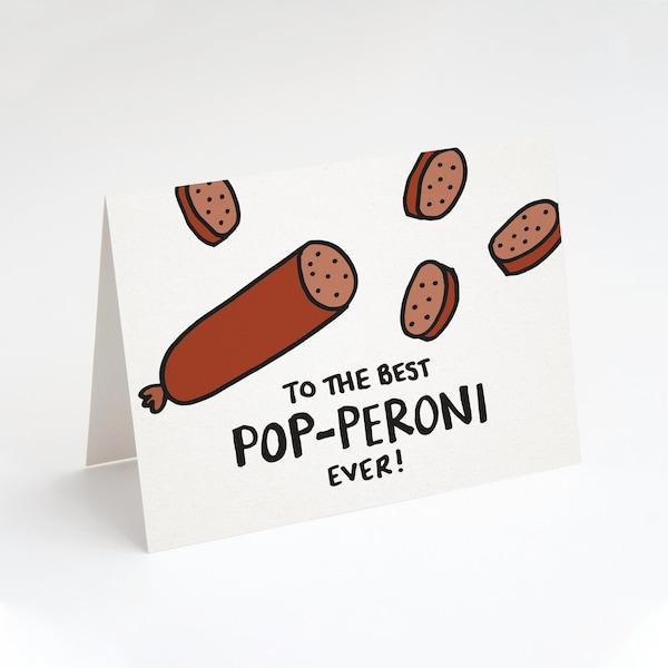 SUPER SALE! To The Best Pop-peroni Ever! Father's Day Card. Funny Father's Day Card. Dad's Day Card. Card for Dad. Funny card for Dad.