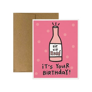 Sip, Sip, Rose It's Your Birthday Greeting Card. Birthday Card. Funny Birthday Card. Rosé Wine Card. Rosé. Happy Birthday image 2