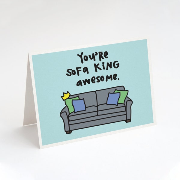 You're Sofa King Awesome, Greeting Card. Sofa. Couch. Decor. Thank You Card. Funny Thank You Card. Sofa King Card. Hilarious Thank You Card.