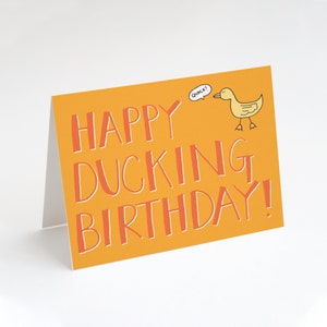 Happy Ducking Birthday! Greeting Card. Funny Birthday Card. Hilarious Birthday Card. Birthday Card. Duck Birthday Card. Autocorrect. Punny.