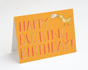 Funny Duck Birthday Card: Pun Greeting Card