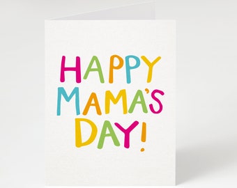 Happy Mama's Day. Mother's Day Card. Cute Mother's Day Card. Birthday Card for Mom. Momma's Day Card. Card for Mom. Mother.