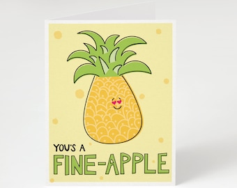 SUPER SALE! You's a Fine-Apple, Greeting Card. Funny Valentine's Day Card. Valentine's Day Card. Funny Food Valentine. Pineapple Card.