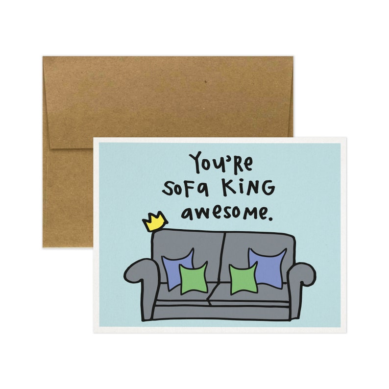 You're Sofa King Awesome Greeting Card. Sofa. Couch. Etsy