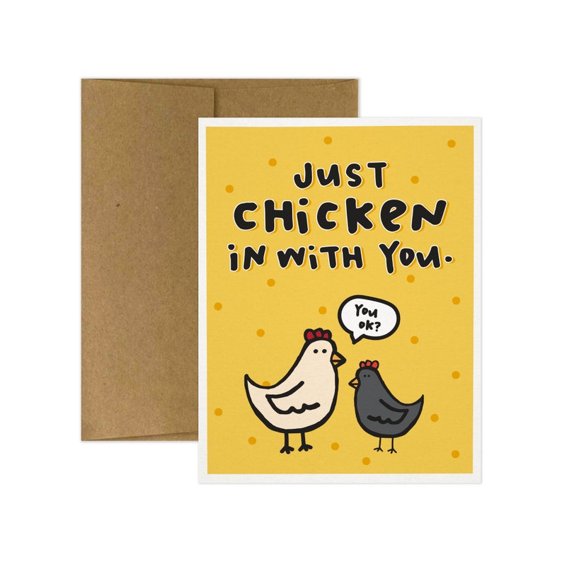 Just Chicken In With You Greeting Card. Just Because Card. Chicken Card. Checking In Card. Thinking of You Card. Funny Chicken Card.Chicken image 2